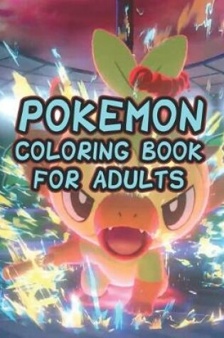 Cover of Pokemon Coloring Book For Adults
