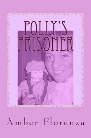 Cover of Polly's Prisoner