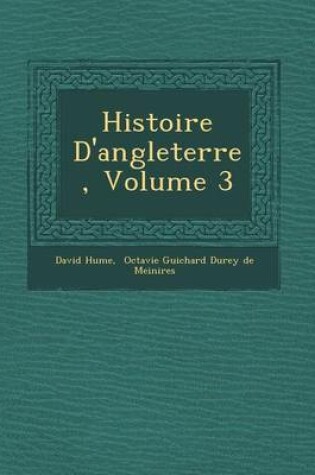 Cover of Histoire D'Angleterre, Volume 3