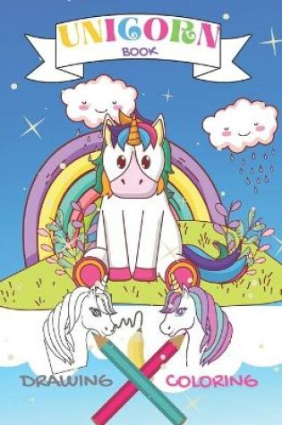 Cover of UNICORN Drawing Coloring Book