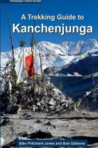 Cover of A Trekking Guide to Kanchenjunga