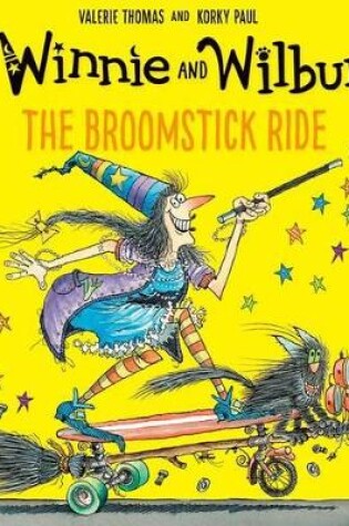 Cover of Winnie and Wilbur: The Broomstick Ride