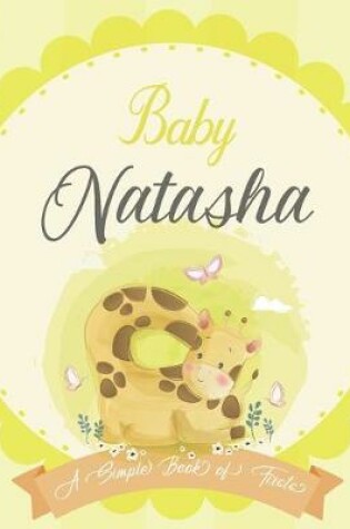 Cover of Baby Natasha A Simple Book of Firsts