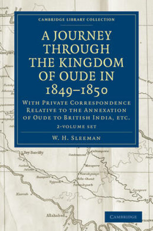 Cover of A Journey Through the Kingdom of Oude in 1849-1850 2 Volume Set