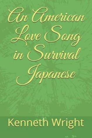 Cover of An American Love Song in Survival Japanese