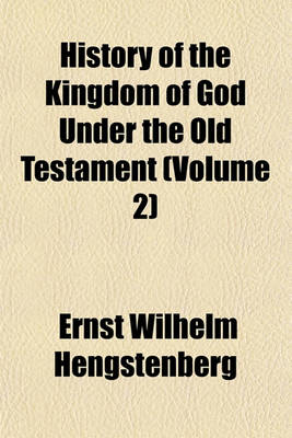 Book cover for History of the Kingdom of God Under the Old Testament (Volume 2)