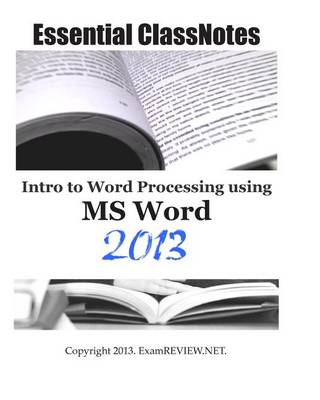 Book cover for Essential ClassNotes Intro to Word Processing using MS Word 2013