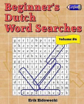 Cover of Beginner's Dutch Word Searches - Volume 6