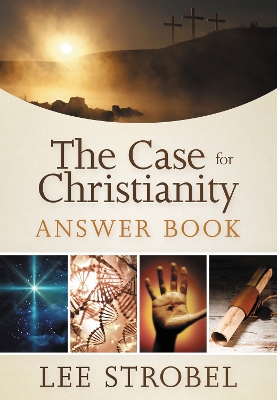 Book cover for The Case for Christianity Answer Book