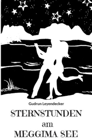 Cover of Sternstunden am Meggima-See