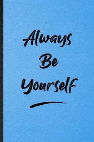 Cover of Always Be Yourself