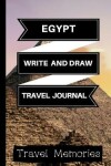 Book cover for Egypt Write and Draw Travel Journal