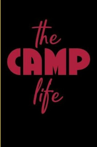 Cover of The Camp Life