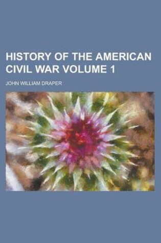 Cover of History of the American Civil War (Volume 02)