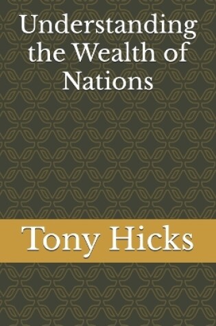 Cover of Understanding the Wealth of Nations