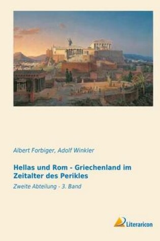 Cover of Hellas Und ROM - Griechenland Im Zeitalter Des Perikles
