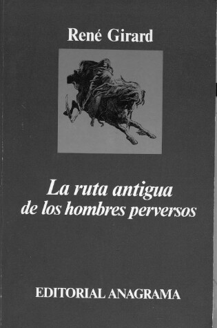 Cover of La Ruta Antigua de Los Hombres Perversos