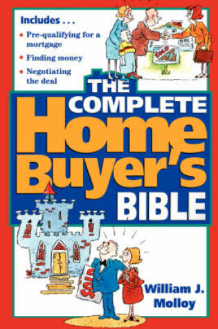 Cover of The Complete Home Buyer's Bible