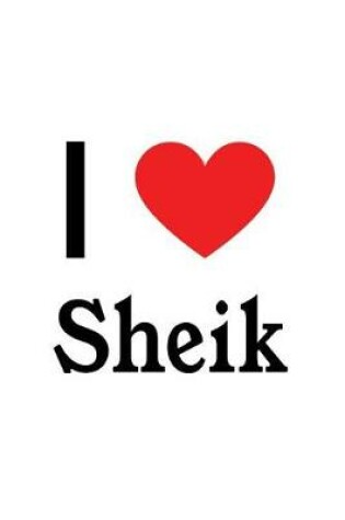 Cover of I Love Sheik