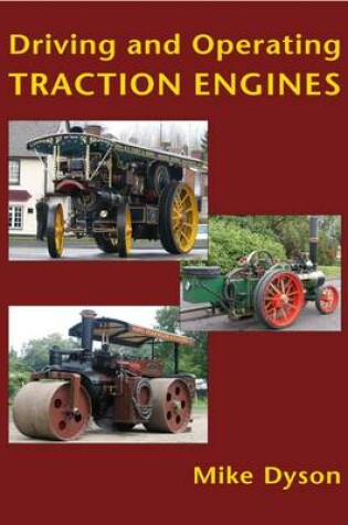 Cover of Driving and Operating Traction Engines