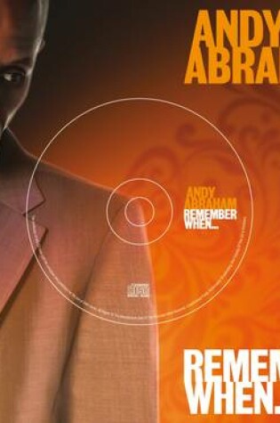 Cover of Andy Abraham - Remember When...