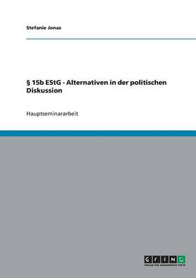 Book cover for 15b EStG - Alternativen in der politischen Diskussion