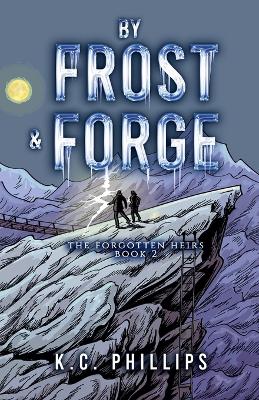 Cover of By Frost & Forge