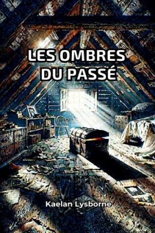 Cover of Les Ombres du Passé