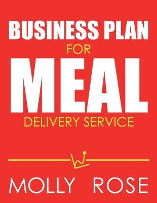 Book cover for Business Plan For Meal Delivery Service