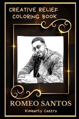 Cover of Romeo Santos Creative Relief Coloring Book