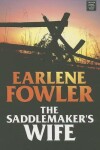 Book cover for The Saddlemaker's Wife