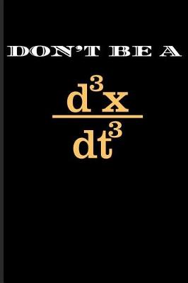 Book cover for Don't Be a D3x Dt3