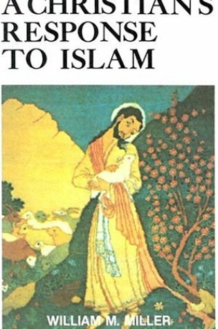 Cover of Christian's Response to Islam, A