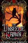 Book cover for The Unseelie Crown