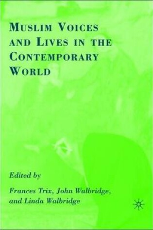 Cover of Muslim Voices and Lives in the Contemporary World