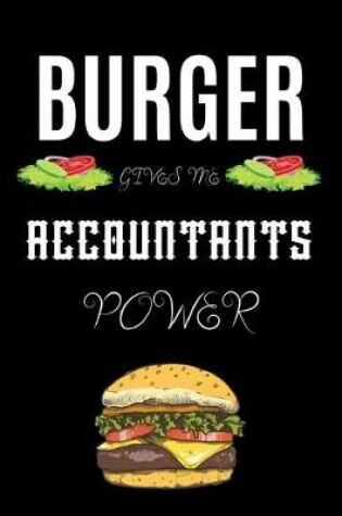 Cover of Burger Gives Me Accountants Power