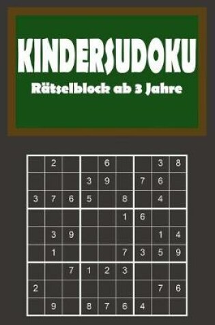 Cover of Kindersudoku - Rätselblock ab 3 Jahre