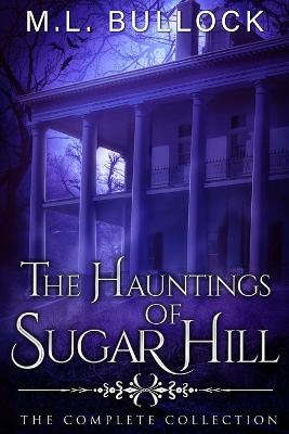 Book cover for The Hauntings Of Sugar Hill