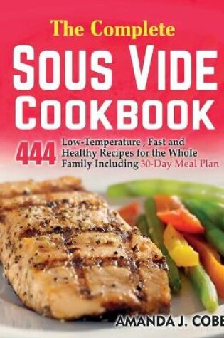 Cover of The Complete Sous Vide Cookbook