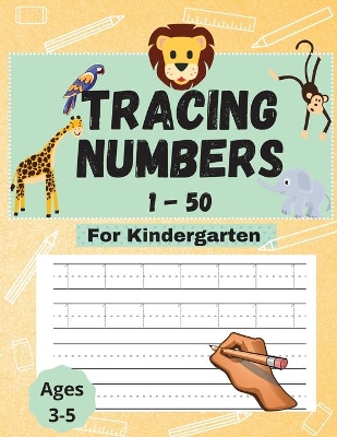 Book cover for Tracing Numbers 1-50 For Kindergarten