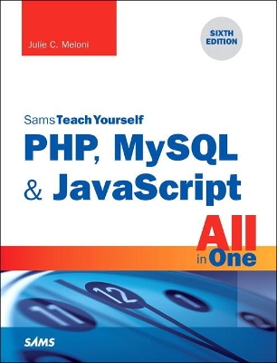 Book cover for PHP, MySQL & JavaScript All in One, Sams Teach Yourself