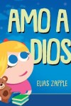Book cover for Amo a Dios