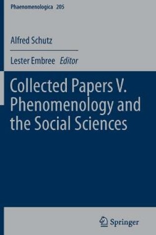 Cover of Collected Papers V. Phenomenology and the Social Sciences