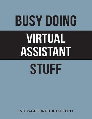Book cover for Busy Doing Virtual Assistant Stuff