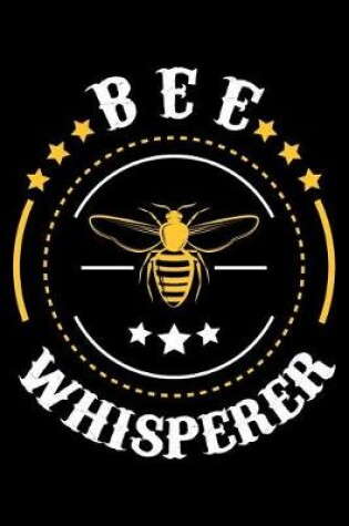 Cover of Bee WHISPERER