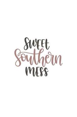 Book cover for Sweet Southern Mess