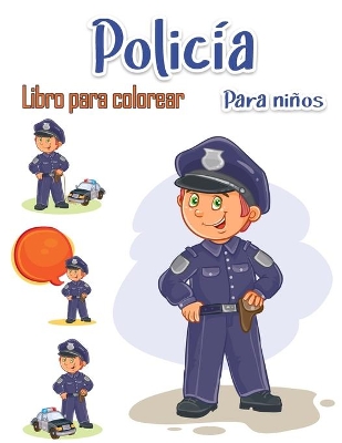 Book cover for Libro para colorear de policía para niños