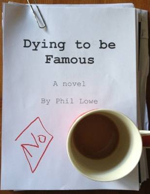 Book cover for Dying to Be Famous