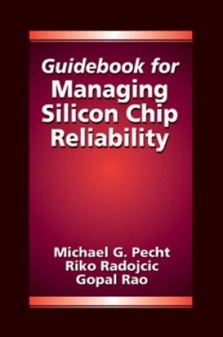 Cover of Guidebook for Managing Silicon Chip Reliability