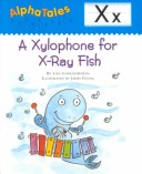 Cover of Xylophone for X-Ray Fish